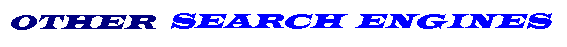 OTHER SEARCH ENGINE